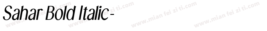 Sahar Bold Italic字体转换